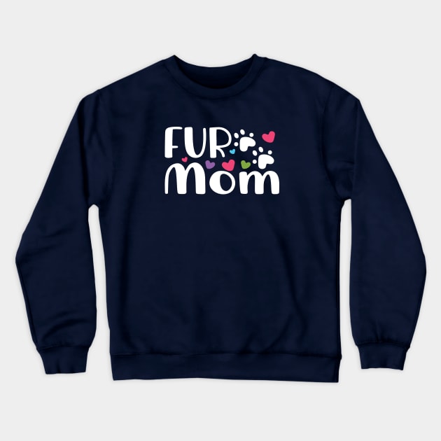 Fur Mom Crewneck Sweatshirt by FruitflyPie